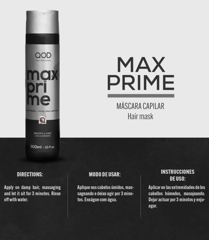Directions for Using QOD Max Prime After Treatment Mask An infographic showing the QOD Max Prime Mask with clear directions in English, Portuguese, and Spanish: apply to damp hair, massage, and leave for 3 minutes.